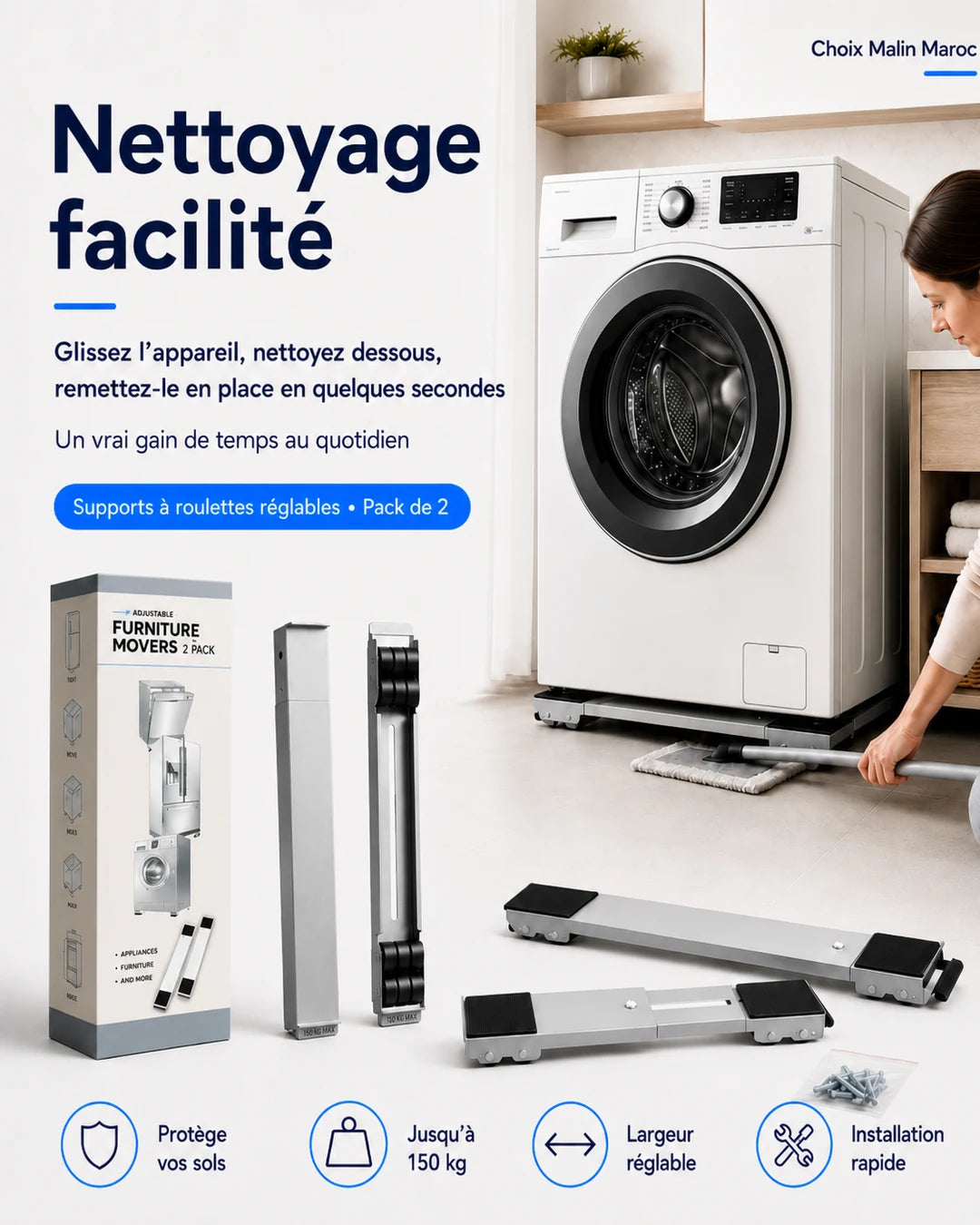 Nettoyage facilité sous la machine à laver